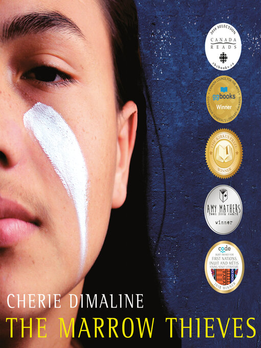 Title details for The Marrow Thieves by Cherie Dimaline - Available